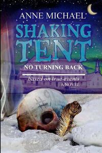 Cover image for Shaking Tent: No Turning Back