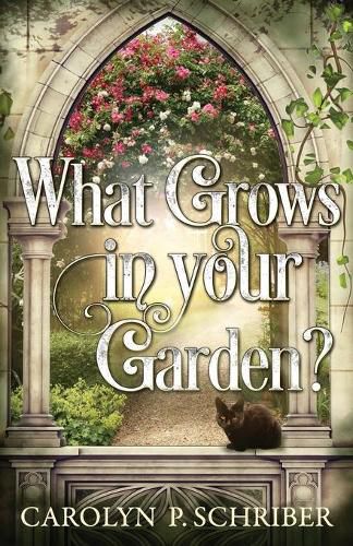 Cover image for What Grows in Your Garden?