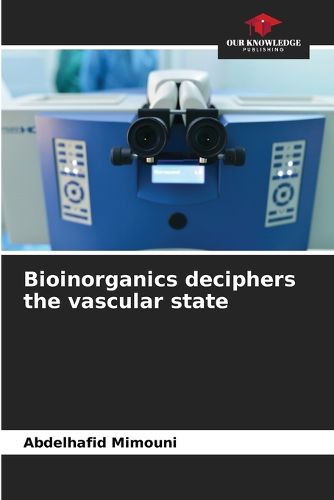 Cover image for Bioinorganics deciphers the vascular state