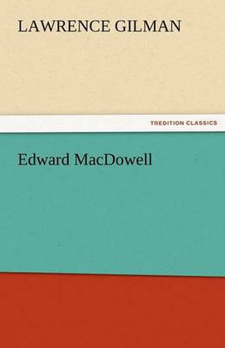 Cover image for Edward MacDowell