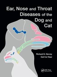 Cover image for Ear, Nose and Throat Diseases of the Dog and Cat