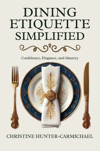 Cover image for Dining Etiquette Simplified