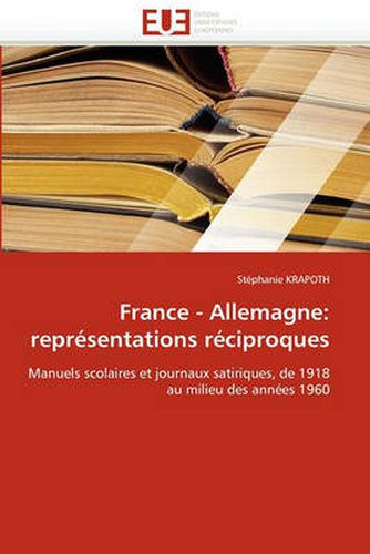 Cover image for France - Allemagne: Representations Reciproques