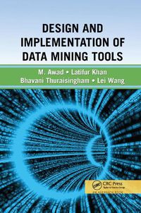 Cover image for Design and Implementation of Data Mining Tools