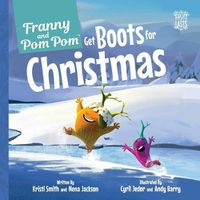 Cover image for Franny and POM POM Get Boots for Christmas