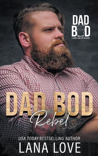 Cover image for Dad Bod Rebel