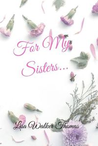 Cover image for For My Sisters...