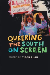 Cover image for Queering the South on Screen