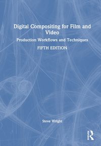 Cover image for Digital Compositing for Film and Video