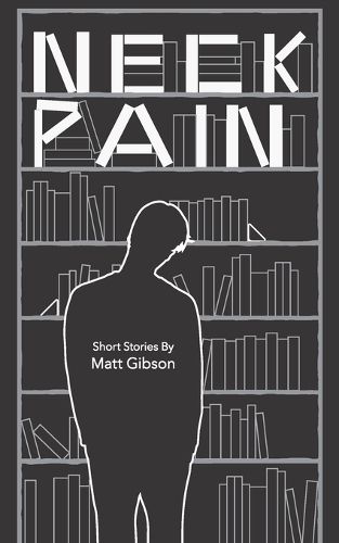Cover image for Neck Pain: Short Stories