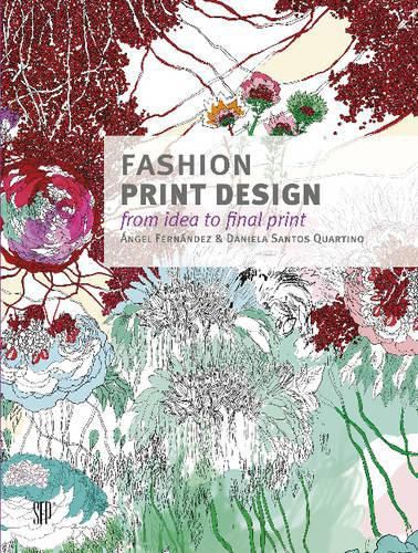 Cover image for Fashion Print Design: From the Idea to the Final Fabric