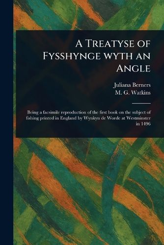 Cover image for A Treatyse of Fysshynge Wyth an Angle