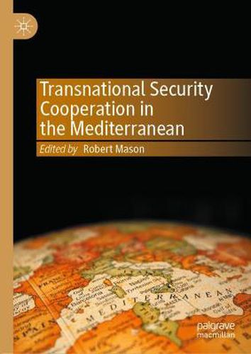 Cover image for Transnational Security Cooperation in the Mediterranean