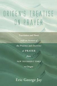 Cover image for Origen's Treatise on Prayer