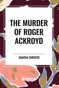 Cover image for The Murder of Roger Ackroyd