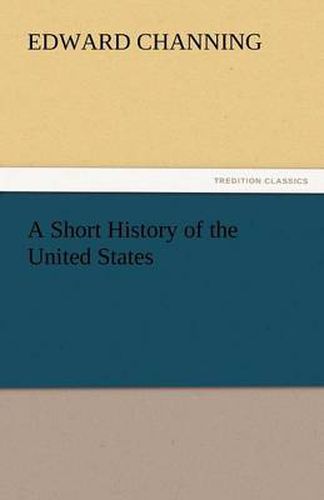Cover image for A Short History of the United States