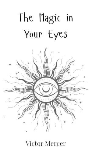 Cover image for The Magic in Your Eyes