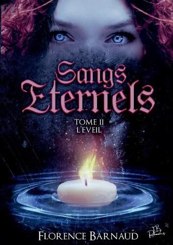 Cover image for Sangs Eternels - Tome 2: L'Eveil