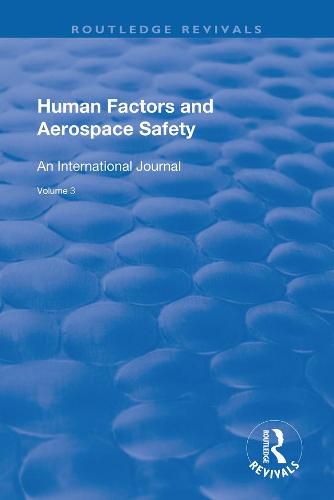 Cover image for Human Factors and Aerospace Safety: An International Journal