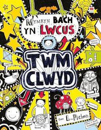 Cover image for Cyfres Twm Clwyd: 6. Mymryn Bach yn Lwcus