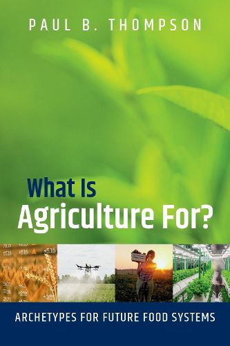 Cover image for What Is Agriculture For?