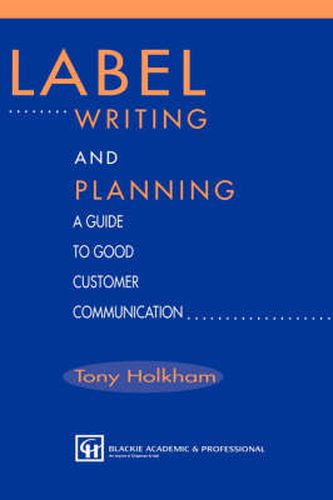 Cover image for Label Writing and Planning: A Guide to Good Customer Communication