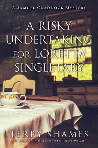 A Risky Undertaking for Loretta Singletary: A Samuel Craddock Mystery