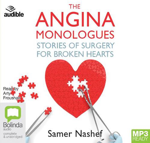 The Angina Monologues: Stories of Surgery for Broken Hearts