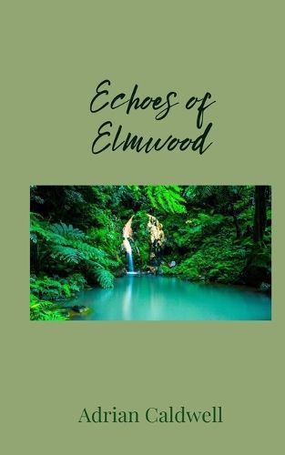 Cover image for Echoes of Elmwood