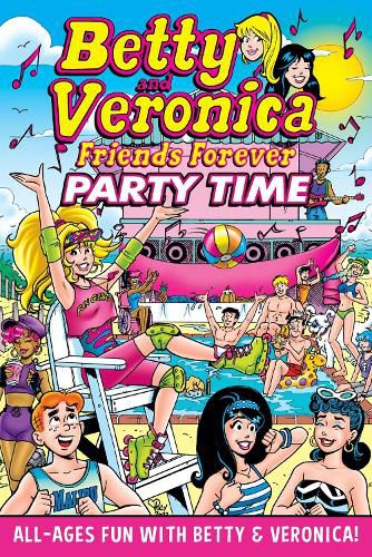 Cover image for Betty & Veronica Friends Forever: Party Time