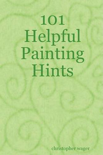 Cover image for 101 Helpful Painting Hints