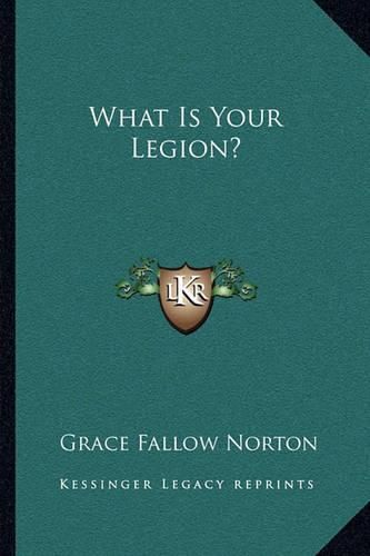 What Is Your Legion?