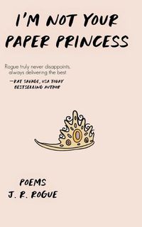 Cover image for I'm Not Your Paper Princess