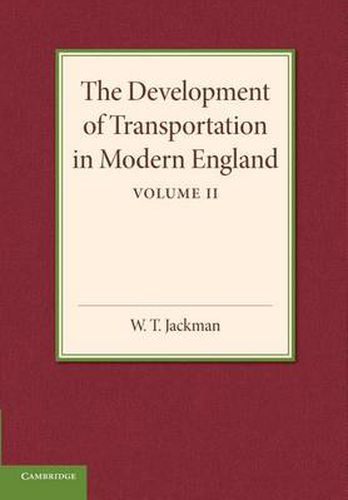 Cover image for The Development of Transportation in Modern England