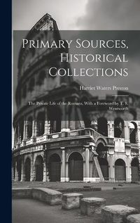 Cover image for Primary Sources, Historical Collections