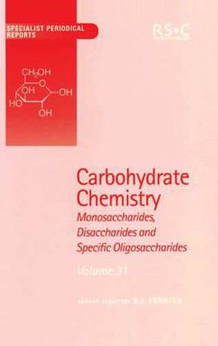 Cover image for Carbohydrate Chemistry: Volume 31