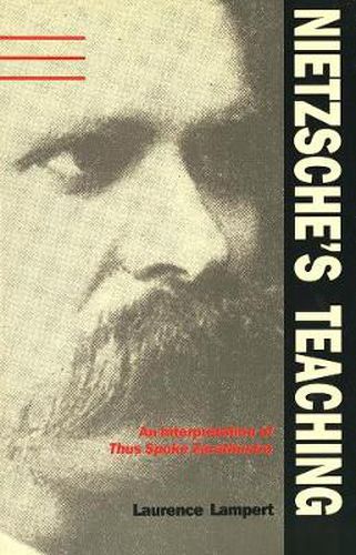 Cover image for Nietzsche's Teaching: An Interpretation of  Thus Spoke Zarathustra