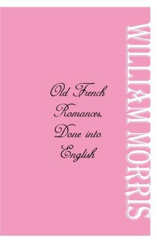 Cover image for Old French Romances