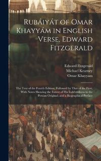 Cover image for Rubaiyat of Omar Khayyam in English Verse, Edward Fitzgerald