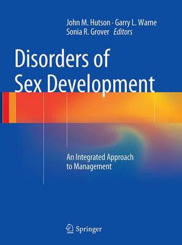 Cover image for Disorders of Sex Development: An Integrated Approach to Management