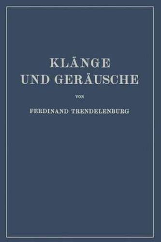 Cover image for Klange Und Gerausche: Methoden Und Ergebnisse Der Klangforschung - Schallwahrnehmung Grundlegende Fragen Der Klangubertragung