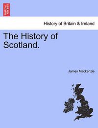 Cover image for The History of Scotland.