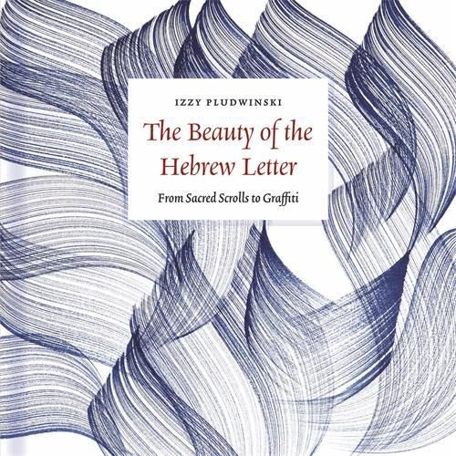 Cover image for The Beauty of the Hebrew Letter