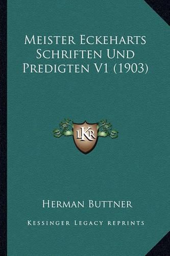 Cover image for Meister Eckeharts Schriften Und Predigten V1 (1903)