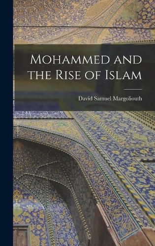 Cover image for Mohammed and the Rise of Islam