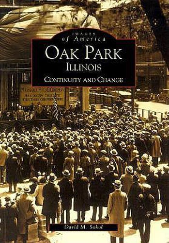 Cover image for Oak Park, Illinois: Continuity and Change