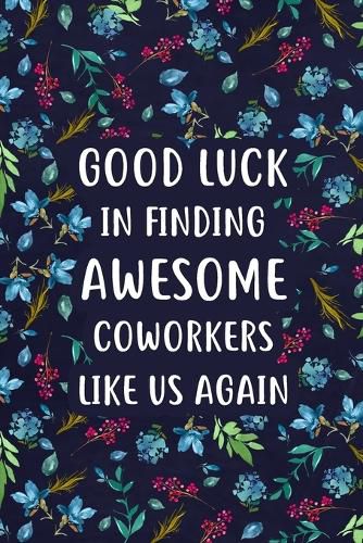 Cover image for Good Luck in Finding Awesome Coworkers