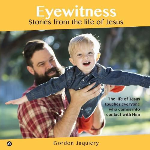 Cover image for Eyewitness: Stories from the life of Jesus