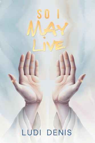 Cover image for So, I May Live