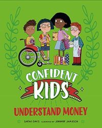 Cover image for Confident Kids!: Understand Money